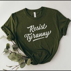 Resist Tyranny Medium Tee